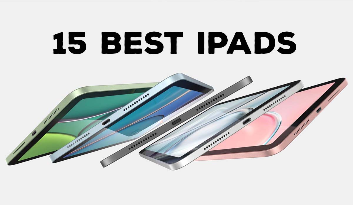 15 Best iPads to Buy in Australia (2025)