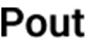 Pout